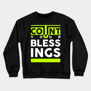 Count Your Blessings Crewneck Sweatshirt